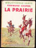 Fénimore Cooper - La Prairie - Bibliothèque Verte  - ( 1948 ) - Bibliotheque Verte