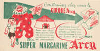 BU 486 /BUVARD - MARGARINE ARCY  CIRQUE ARCY - Alimentare