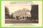 94 - Château De FONTENAY-sous-BOIS - Drs DUHAMEL, DUPOUY, Médecins Directeurs - H. Geoffroy, Paris - Fontenay Sous Bois