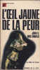 Presses De La Cité Policier 27 L´Oeil Jaune De La Peur John D. Mac Donald 1969 - Presses De La Cité