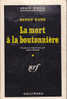 Série Noire 546 Gallimard La Mort De La Boutonnière Henry Kane 1960 - Série Noire