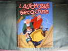 L´automobile De Becassine   -edition 1958        -                                     -91 - Otros & Sin Clasificación