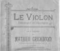 Le Violon Théorique Et Pratique Par Mathieu Crickboom Professeur Au Conservatoire Royal De Musique De Bruxelles - Aprendizaje