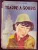 TRAPPE A SOURIS - Auteurs Belges