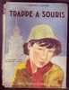 TRAPPE A SOURIS - Autori Belgi