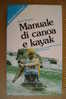 PAG/35 Pendola MANUALE DI KAYAK Ed.MEB 1985 - Sports