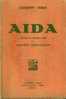 AIDA - Libretto D´opera . Fine '800 - Musica