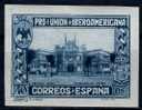 1930,  PRO UNION IBEROAMERICANA, SIN DENTAR* BUEN ESTADO - Nuevos