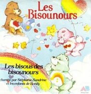 SP 45 RPM (7")  Stéphanie, Sandrine, Bisounours  "  Les Bisous Des Bisounours  " - Children