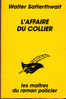 Le Masque N° 2272 - 1996 - - Walter Satterthwait " L´ Affaire Du Collier " +++TBE+++ - Le Masque