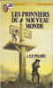 J´ai Lu BD 103 Les Pionniers Du Nouveau Monde 1 Le Pilori J.F. Charles 1988 - Pionniers Du Nouveau Monde, Les