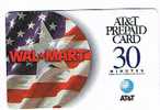 STATI UNITI (USA) - (REMOTE)  AT&T - 1999 WAL MART FLAG    30 MINUTES     -  USED  -  RIF. 1233 - AT&T