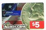 STATI UNITI (USA) - (REMOTE)  ULTIMATE COMMUNICATIONS     - THE NICKEL CARD $ 5      - USED  -  RIF. 1207 - Altri & Non Classificati