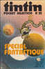 Tintin Pocket Sélection 32 Deuxième Trimestre 1976 Spécial Fantastique - Kuifje