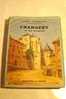 LIVRE / CHAMBERY ET SES ENVIRONS PAR HENRY BORDEAUX / EDT 1934 - Rhône-Alpes