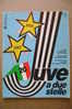 PDT/26 JUVE A DUE STELLE/20° SCUDETTO 1982 Gazz. Sport/CALCIO/Poster Di Franco Bruna - Deportes