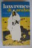 PAH/34 Anthony Nutting LAURENCE DI ARABIA Calderini 1963 - Novelle, Racconti