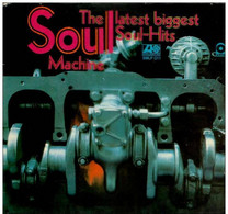 * LP *  THE SOUL MACHINE (The Latest Biggest Soul-Hits)(Germany 1969) - Soul - R&B