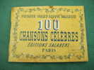 100 Chansons Celebres Editions Salabert-- - Sonstige & Ohne Zuordnung