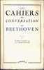 1946- Cahiers De Conversation De Beethoven - Traduits Et Présentés Par J. - G. Prod´homme- Ed. Corréa - Musique