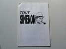 TOUT SIMENON  (Exposition à Liège En 1993)- Ensemble De Photocopies Agrafées - Origine Inconnue - Simenon