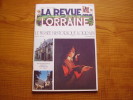 La Revue Lorraine De Jean Marie Cuny : N° 24 De Octobre 1978.  Briey. Baccarat. Lyautey.... - Lorraine - Vosges
