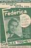 1942 -Charles TRENET - Le Bonheur Ne Passe Qu´une Fois- Frédérica- Paroles & Musique ; Trenet - Chant Soliste