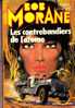 Bob Morane - Henri Vernes - CE 17 - Les Contrebandiers De L'atome - Reed 1979 - Type 15 - TBE - Belgische Autoren