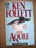 PAI/14 Ken Follet SULLE ALI DELLE AQUILE Oscar Best Sellers Mondadori 1992 - Policiers Et Thrillers