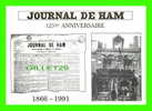 HAM (80) - 125ème ANNIVERSAIRES 1866-1991 - 9e BOURSE AUX CARTES POSTALES - ÉCRITE EN 1994 - TIRAGE LIMITÉE 1000 Ex - - Ham