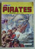 RARE PIRATES N° 047 MON JOURNAL - Pirates