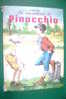 PDU/20 LE AVVENTURE DI PINOCCHIO Ed.Piccoli Anni ´60/Ill.Guizzardi - Old