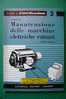 PDU/27 QUADERNI DI ELETTRIFICAZIONE N.2 Ed.Delfino Anni ´60 - Vittorio Re INSTALLAZIONE MACCHINE ELETTRICHE ROTANTI - Otros & Sin Clasificación