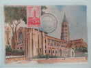 CARTE MAXIMUM  MAXIMUM CARD  BASILIQUE DE TOULOUSE RARE BARRE DAYEZ FRANCE - 1940-1949