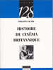 Cinéma 128 Nathan Université Histoire Du Cinéma Britannique Philippe Pilard 1996 - Film/ Televisie
