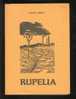 CARDIA PIETRO: RUPELIA In 8^  Bross. Edit. Pag. 268 Del 1992 - Come Nuovo - - History, Biography, Philosophy