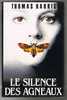 Le Silence Des Agneaux - Thomas Harris - 1992 - 344 Pages - 24,7 X 16 Cm - Novelas Negras