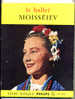 Le Ballet MOISSEIEV Livre –disque Philips  1955 - Musique