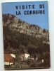 Visite De La Correrie, Grande Chartreuse, Isère, 100 Pages, 1968, Format Poche - Rhône-Alpes