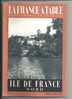 La France A Table :  ILE DE FRANCE NORD         GASTRONOMIE ET TOURISME CUISINE - Ile-de-France