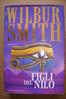 PAL/4 Wilbur Smith I FIGLI DEL NILO Longanesi 2001 - Gialli, Polizieschi E Thriller