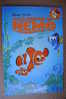 PAL/12 Disney Pixar ALLA RICERCA DI NEMO Ed. Hachette 2009 - Kinder Und Jugend