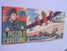 IL PICCOLO CAPITAN N. 5 "AIUTO INASPETTATO" STRISCIA TOMASINA 1954 ORIGINALE - Classici 1930/50