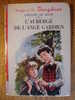 COMTESSE DE SEGUR - L'AUBERGE DE L'ANGE GARDIEN - 1964 - ROUGE ET OR DAUPHINE N°46 - ILLUSTRATIONS PIERRE LE GUEN - Bibliothèque Rouge Et Or