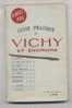 VICHY / Guide Pratique POL (Vichy Et Ses Environs) - Bourbonnais