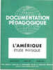 AMERIQUE ETUDE PHYSIQUE - DOCUMENTATION PEDAGOGIQUE ROSSIGNOL MONTMORILLON 1956 - Learning Cards