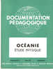 OCEANIE ETUDE PHYSIQUE - DOCUMENTATION PEDAGOGIQUE ROSSIGNOL MONTMORILLON 1956 - Fiches Didactiques