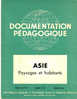 ASIE PAYSAGES ET HABITANTS - DOCUMENTATION PEDAGOGIQUE ROSSIGNOL MONTMORILLON 1957 - Fiches Didactiques