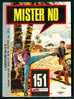 MISTER NO, N° 151 (Aout 1988) Mon Journal - Mister No