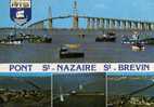 PONT ST NAZAIRE ST BREVIN - Saint-Brevin-les-Pins